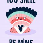 You Shell Be Mine - Valentine's Day Card