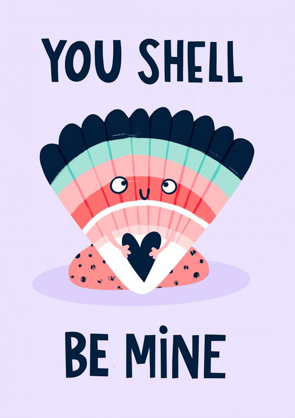 You Shell Be Mine - Valentine's Day Card