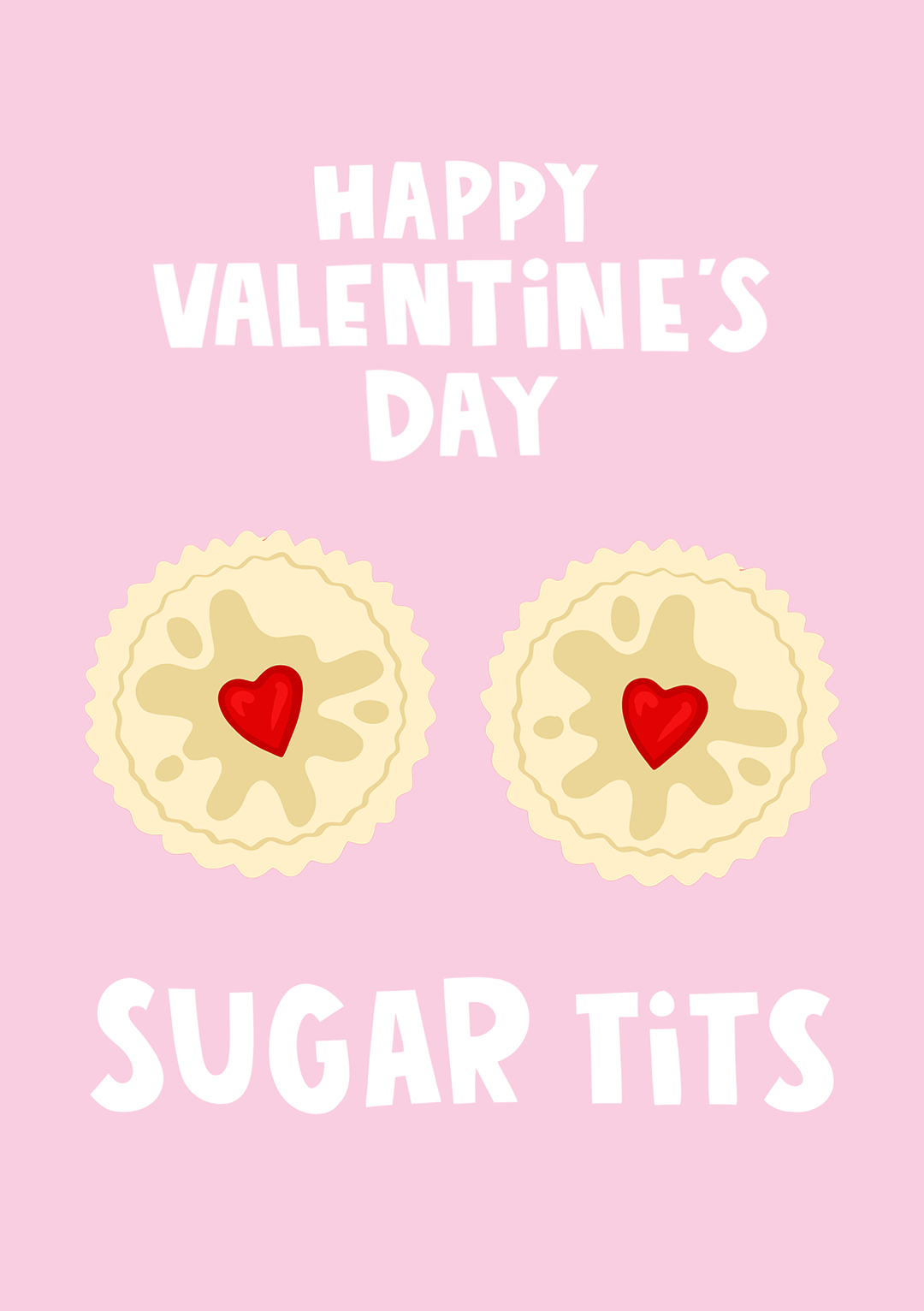 Sugar T*** Valentine's Day Card