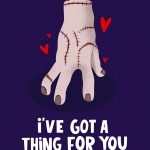 I've Got A Thing For You - Valentine's Day Card