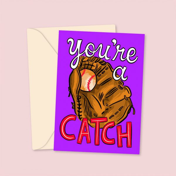 You're A Catch - Valentine's Day Card