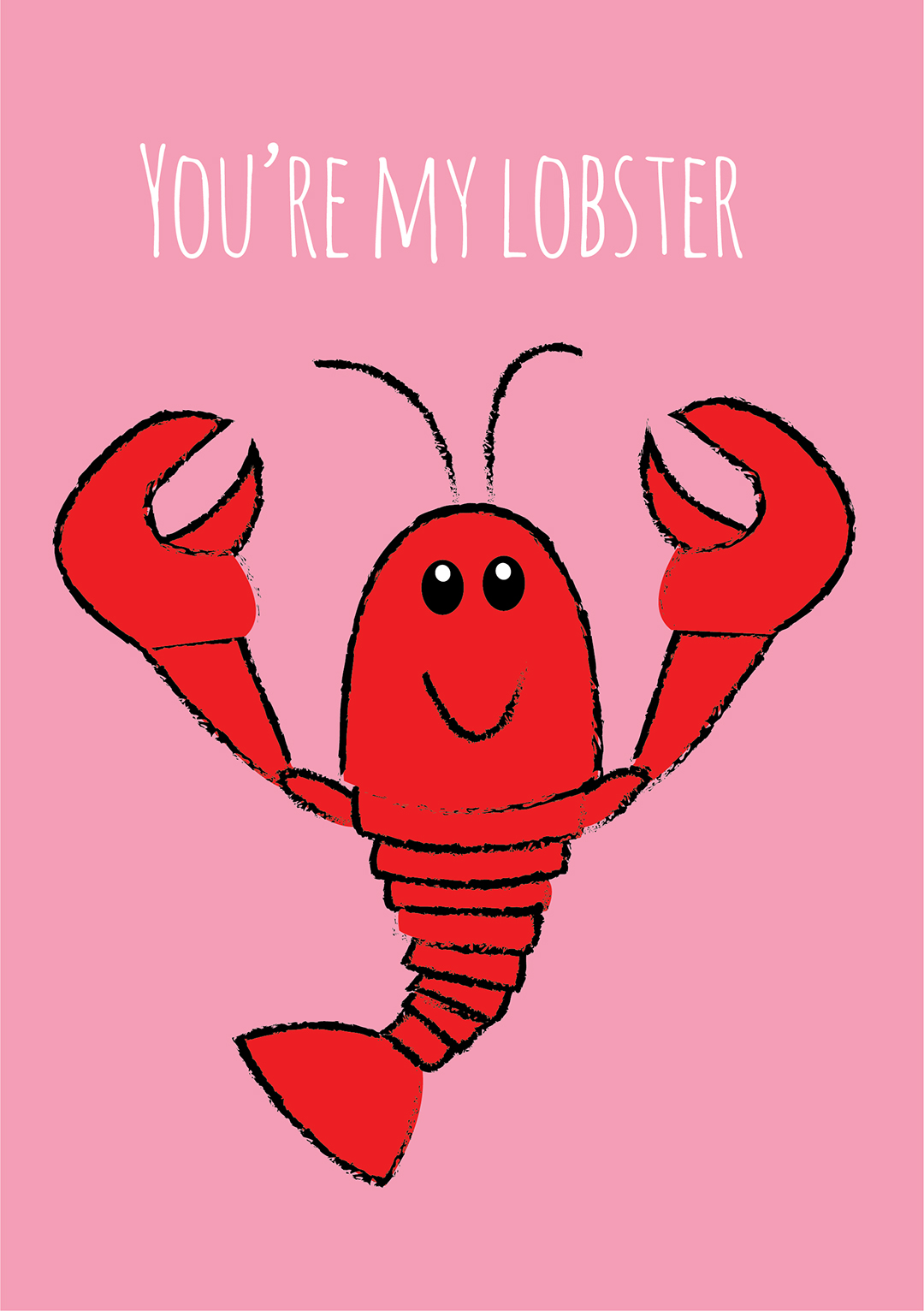 You're My Lobster - Valentine's Day Card