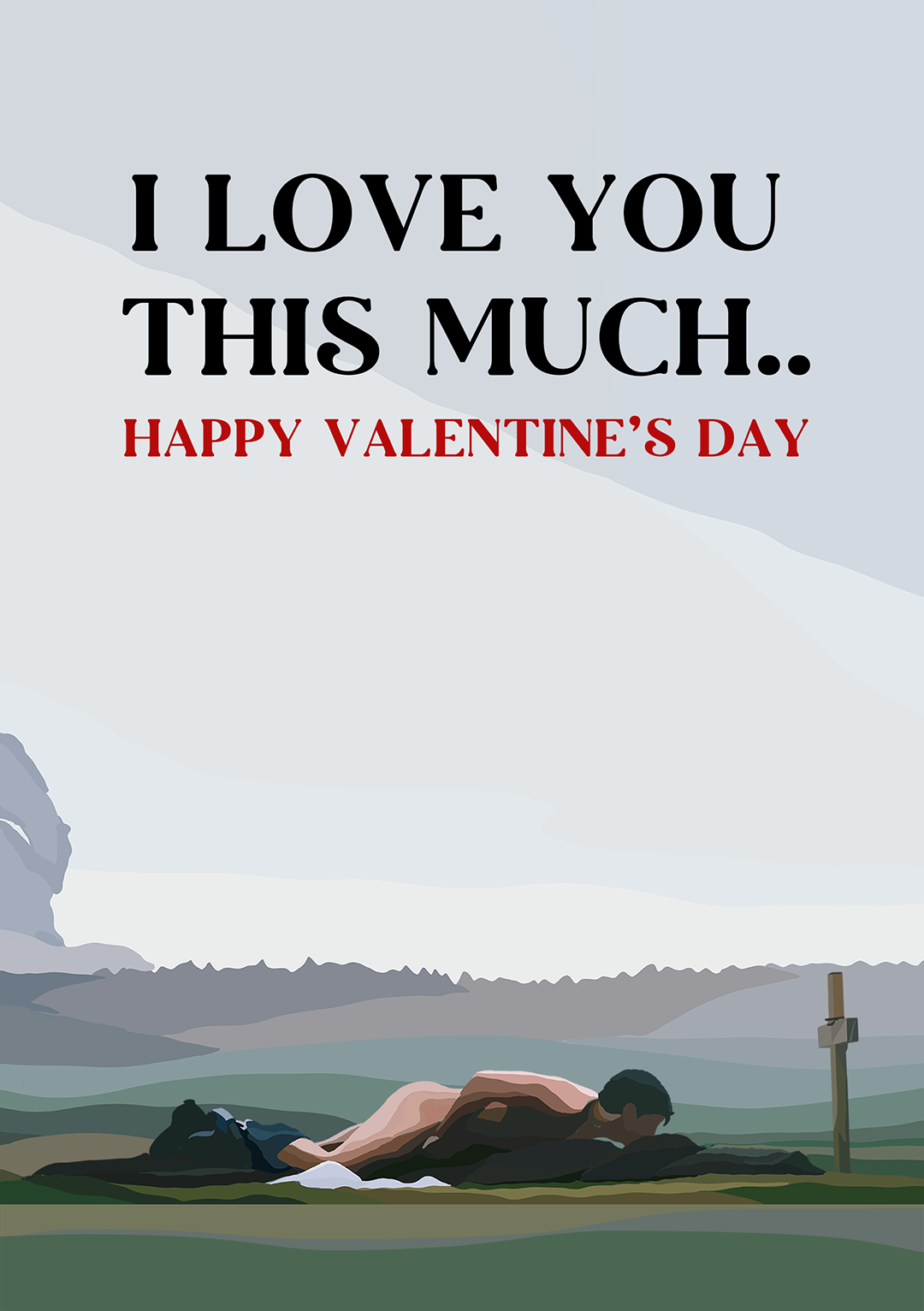 I love this much Saltburn Valentine's Card