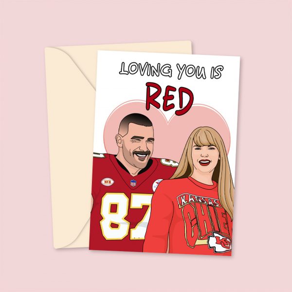 Loving You Is Red - Traylor Inspired Valentine's Card