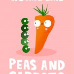 We Are Like Peas and Carrots - Valentine's Cards