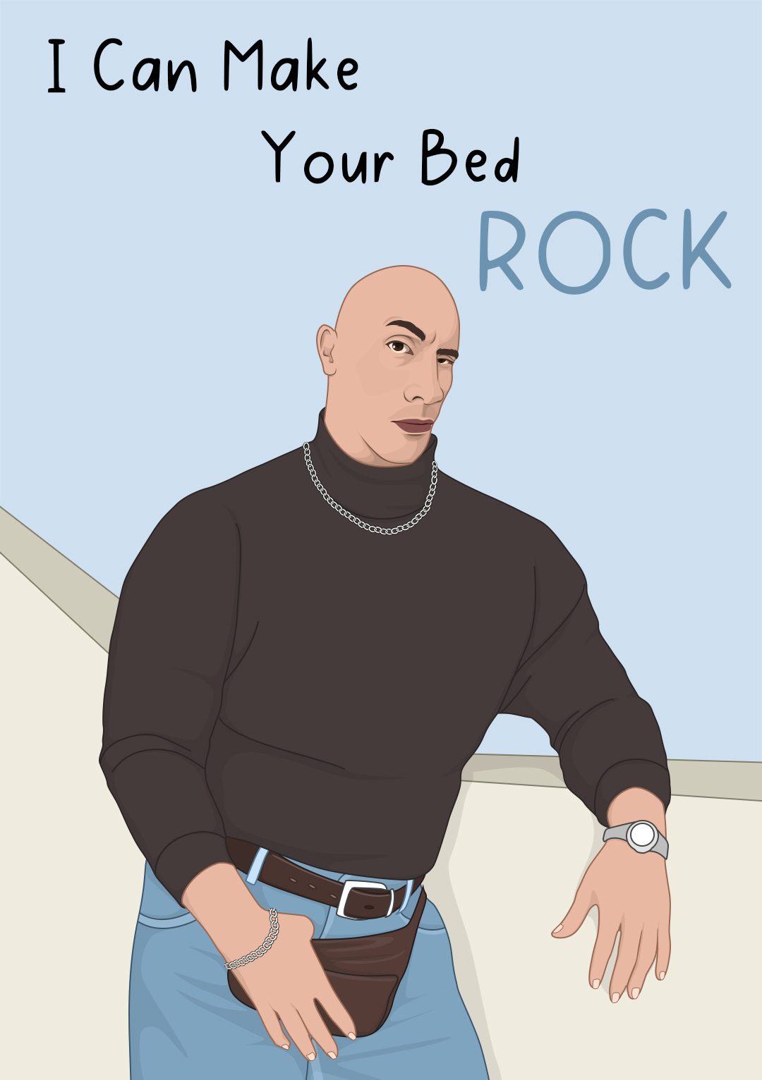 I Can Make Your Bed Rock - Funny Love Card