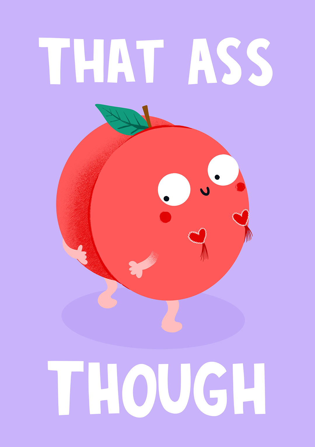 That Ass Though - Funny Peach Valentine's Day Card