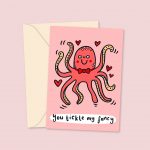 You Tickle My Fancy - Cute Octopus Valentine's Card