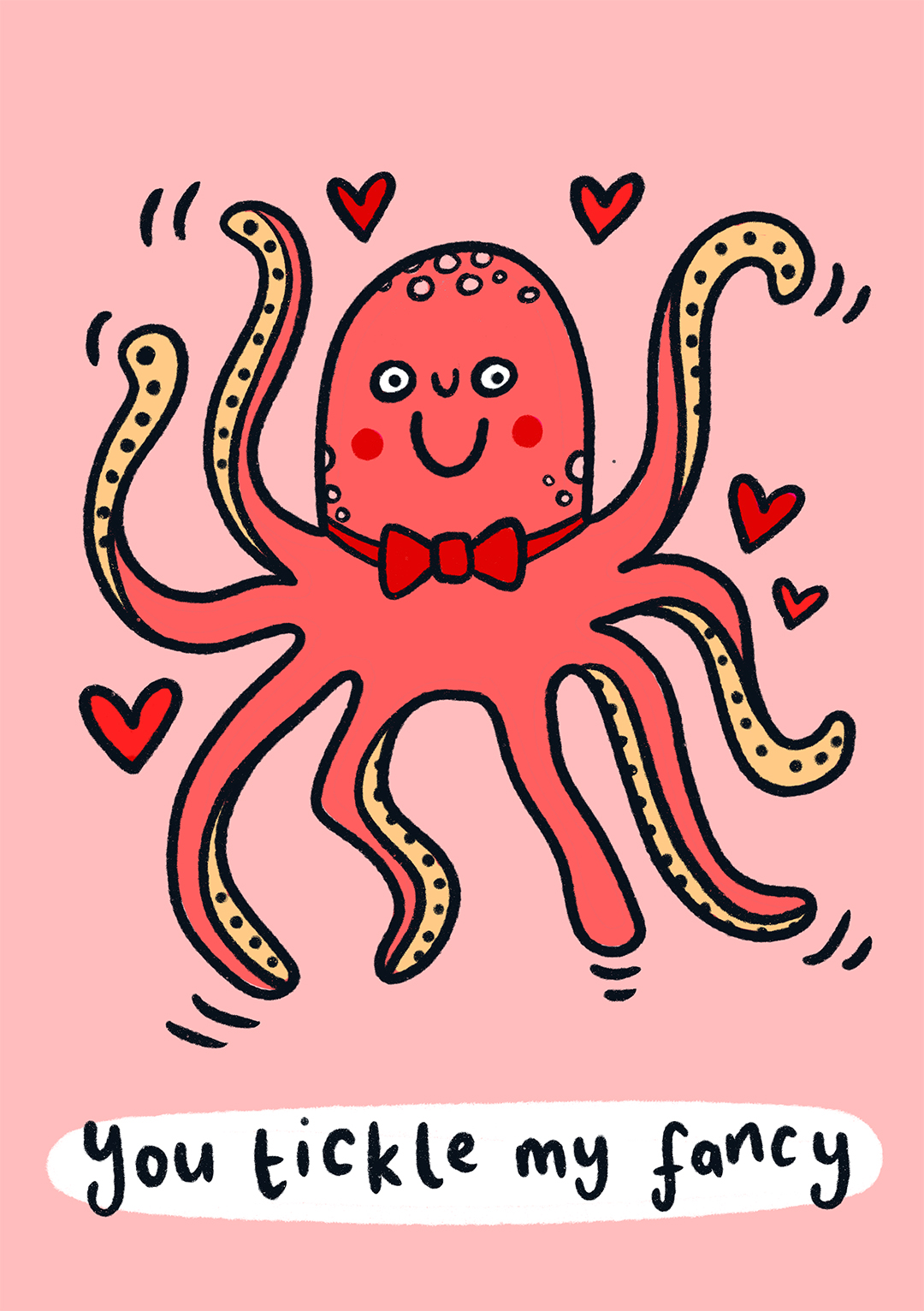 You Tickle My Fancy - Cute Octopus Valentine Card