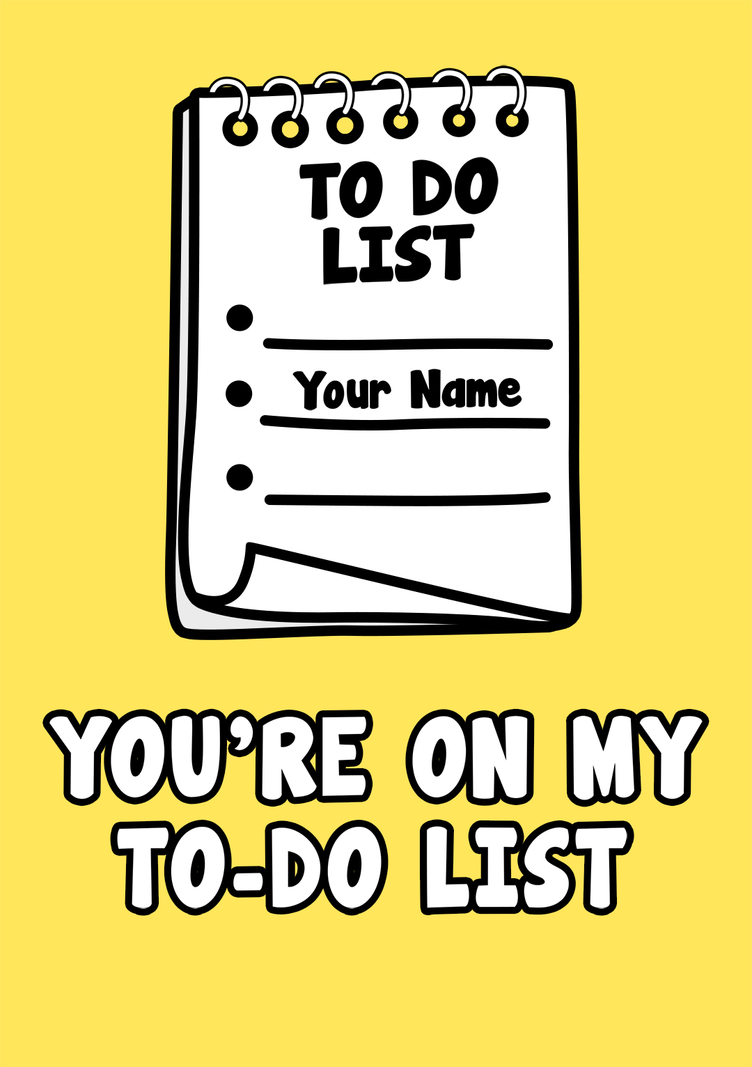 You're On My To-Do List... - Funny Love Card