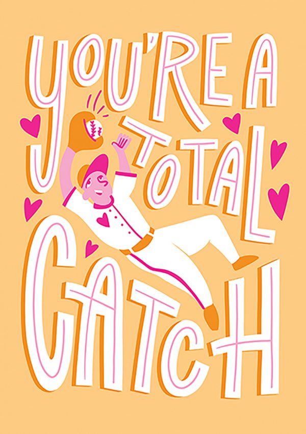 You're a Total Catch - Valentine's Day Card