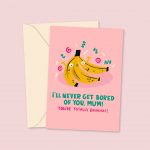 Totally Bananas Mother's Day Card