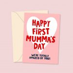Happy First Mumma's Day - Mother's Day Card