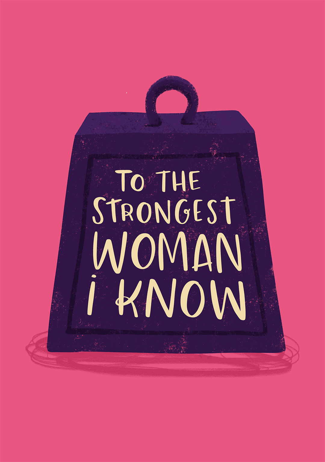 To The Strongest Woman I Know Mother's Day Card