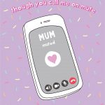 Call Me On Mute - Mother's Day Cards