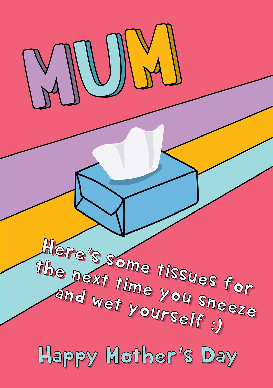Here's Some Tissues - Mother's Day Card