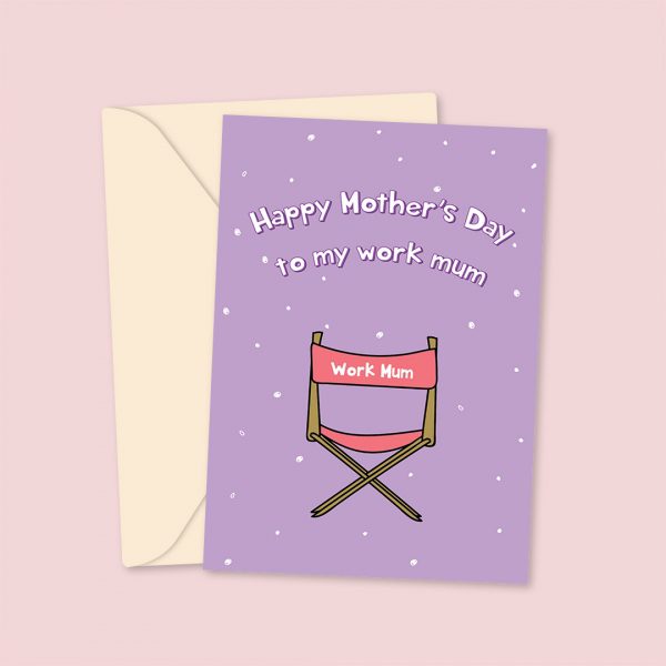 Happy Mother's Day To My Work Mum Chair
