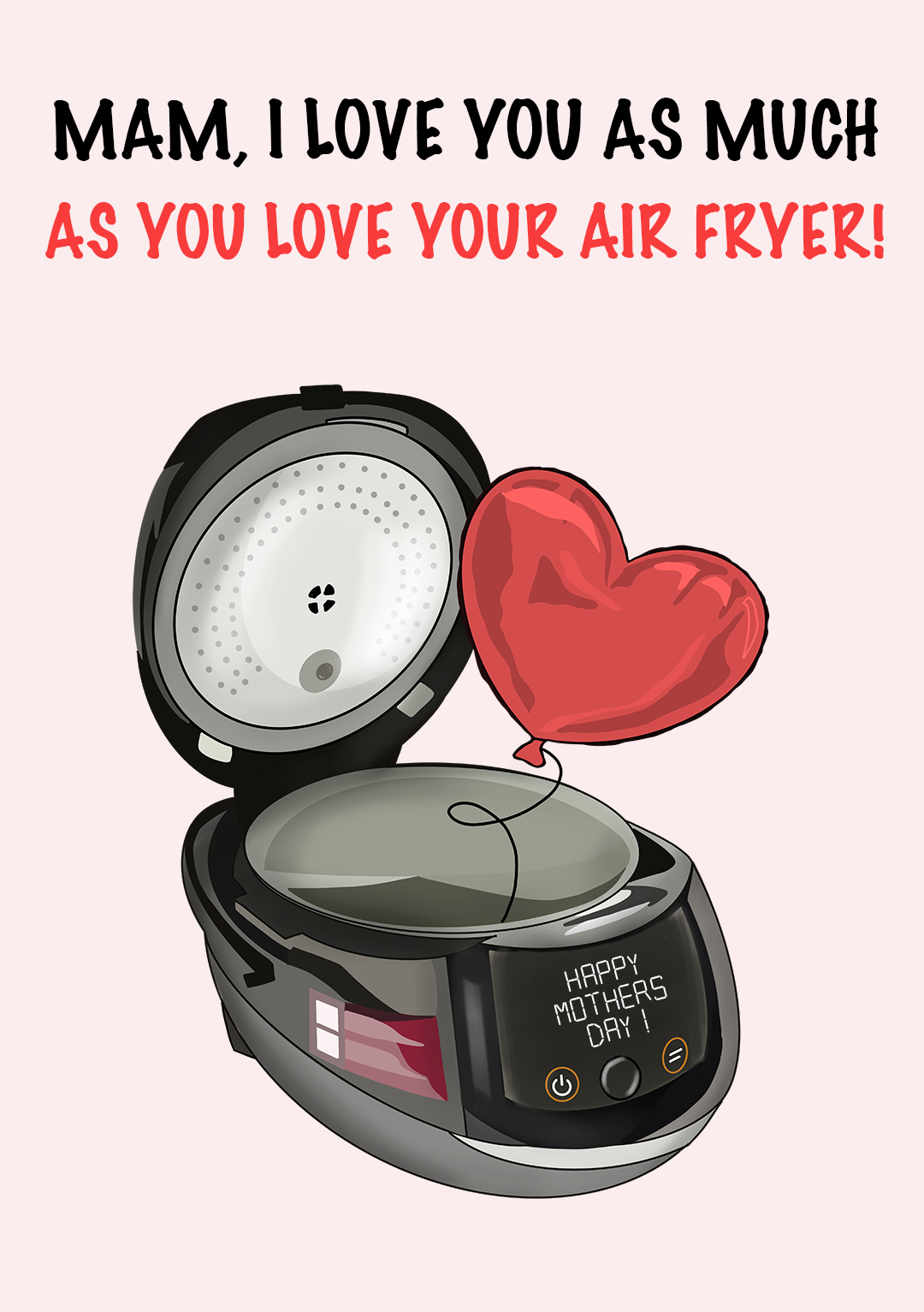 Air Fryer Funny Mother's day Card