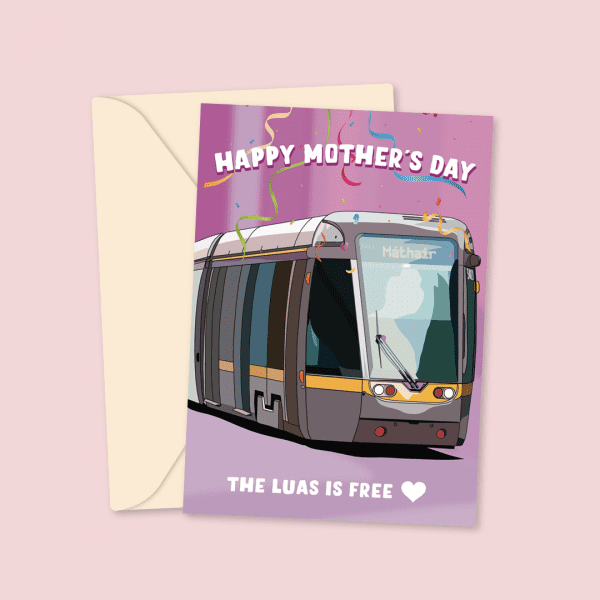 Luas is Free Mother's Day Card