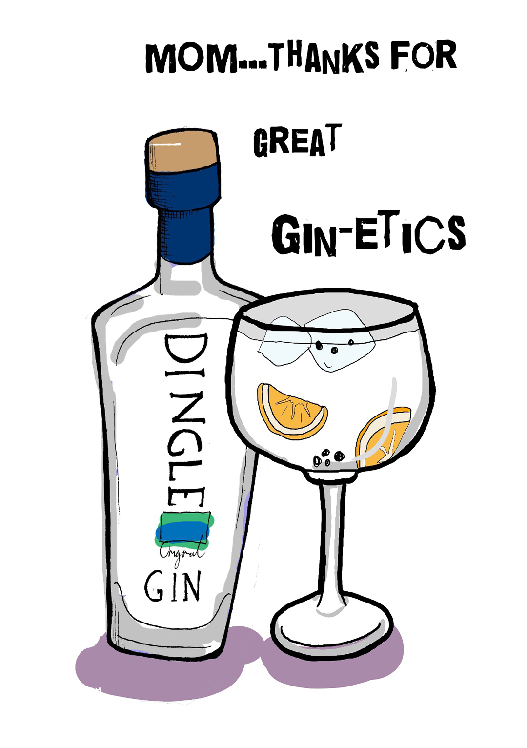 Mom, Thanks For Great GIN-etics Mother's Day Card