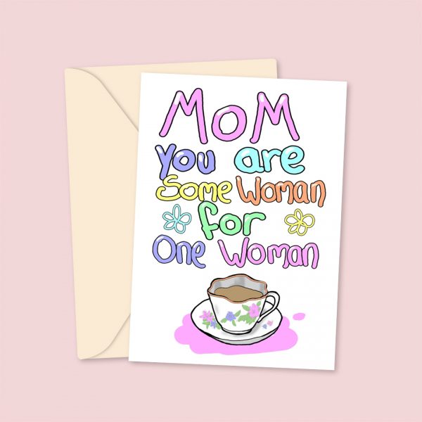 Mom - Some Woman For One Woman - Karen F