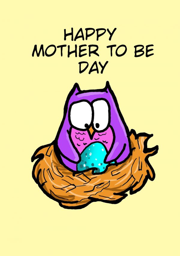 Happy Mother To Be Day - Cute Owl Mother's Day Card