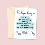 Thanks For Showing Me Mam...Mother's Day Card