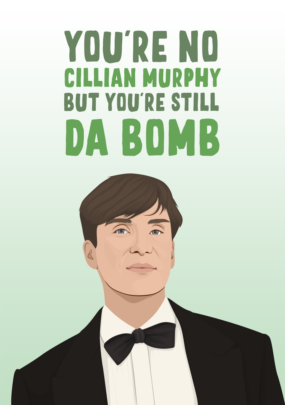 You're No Cillian Murphy...