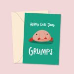 Happy Dad Day Grumps - Father's Day Card