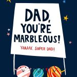Dad, You're Marbleous! Father's Day Card