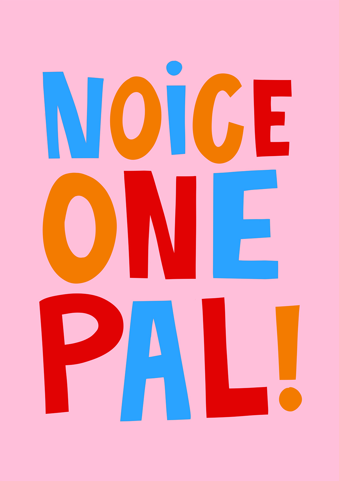 Noice One Pal! Greeting Card