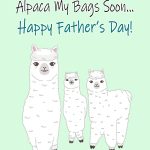 I Swear Alpaca My Bags Soon! Father's Day Card