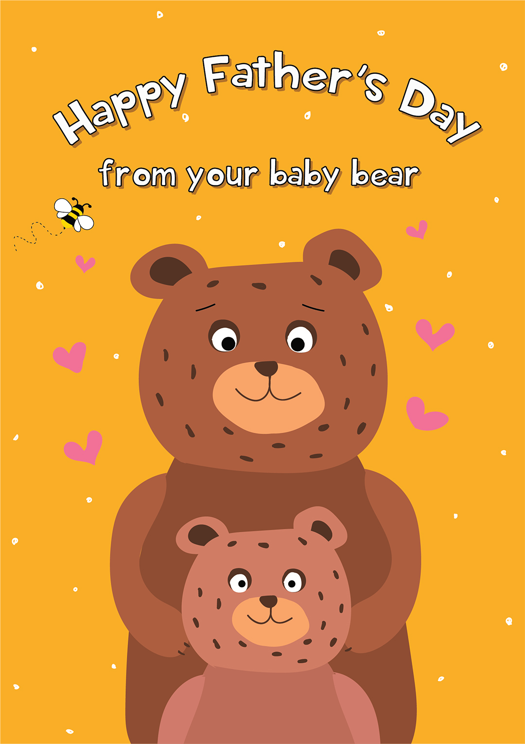 Happy Father's Day From Your Baby Bear