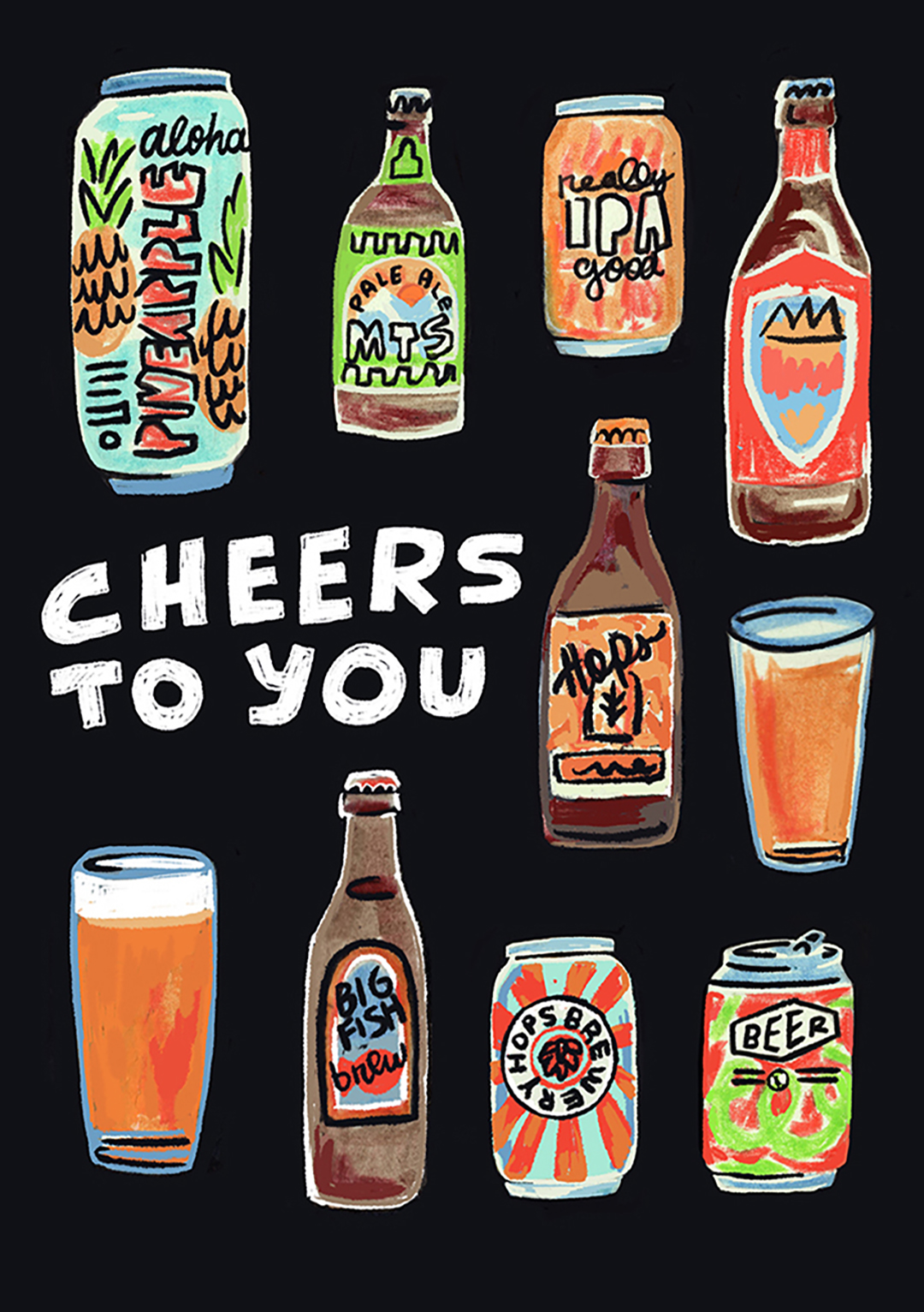 Cheers To You - Beer Greeting Card