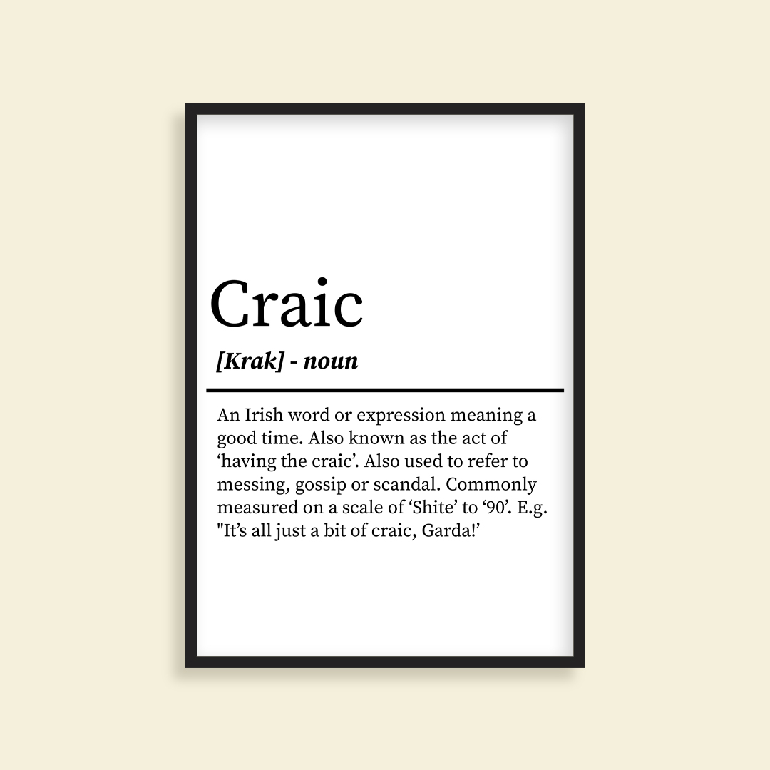 Craic - Irish Definition Print
