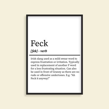 Feck - Funny Irish Definition Print