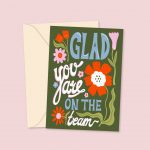 Glad You Are On The Team - Greeting Card