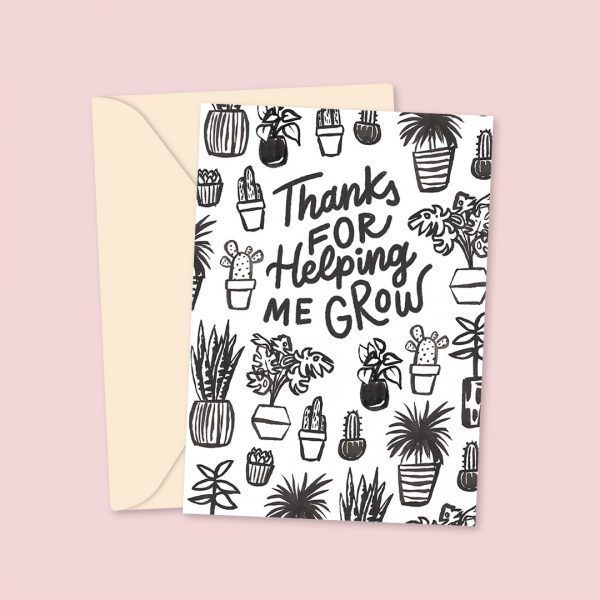 Thanks For Helping Me Grow - Kelley Dillon