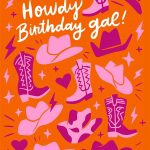 Howdy Birthday Girl - Cute Birthday Card