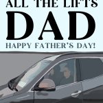 Thanks For All The Lifts! Happy Father's Day!