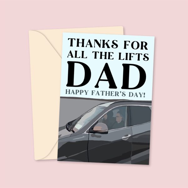 Thanks For All The Lifts! Happy Father's Day!