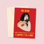 I Loves Ya I Do!...Nessa Father's Day Card