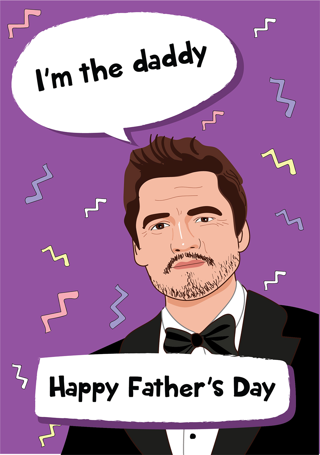 I'm The Daddy - Pedro Pascal Inspired Father's Day Card