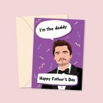 I'm The Daddy - Pedro Pascal Inspired Father's Day Card