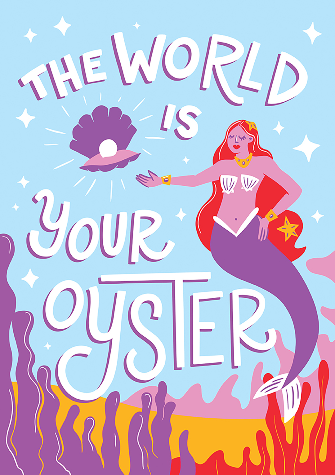 The World Is Your Oyster! - Greeting Card