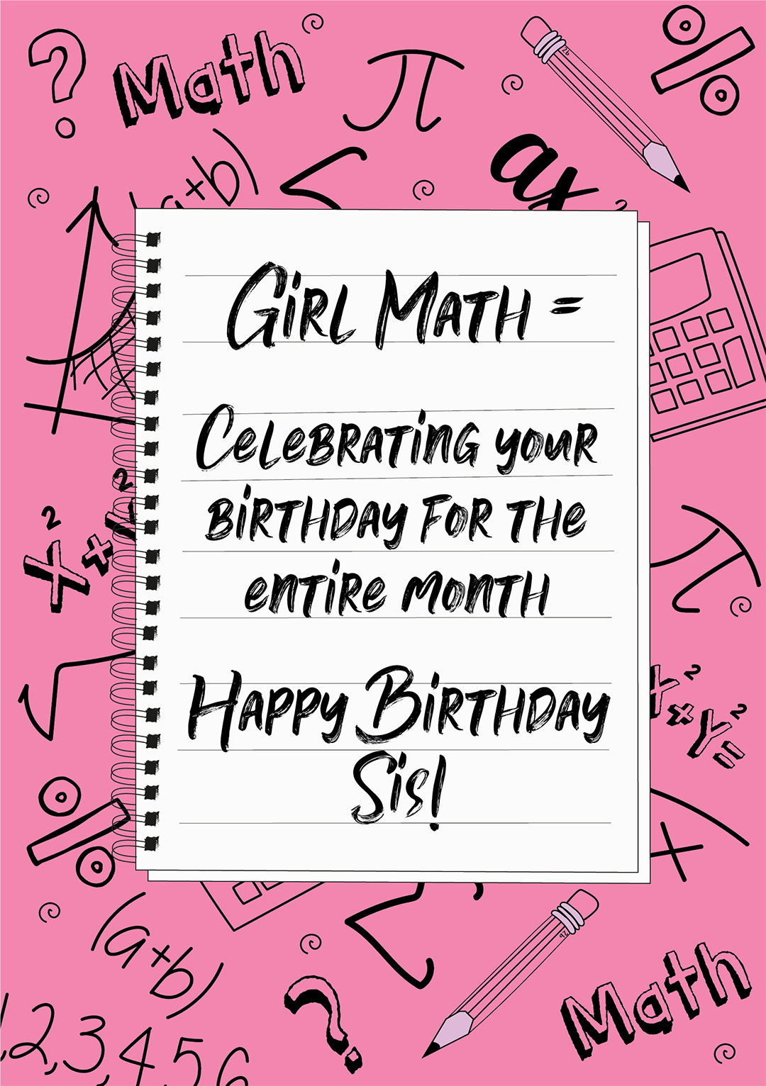 Girl Math - Happy Birthday Sis!