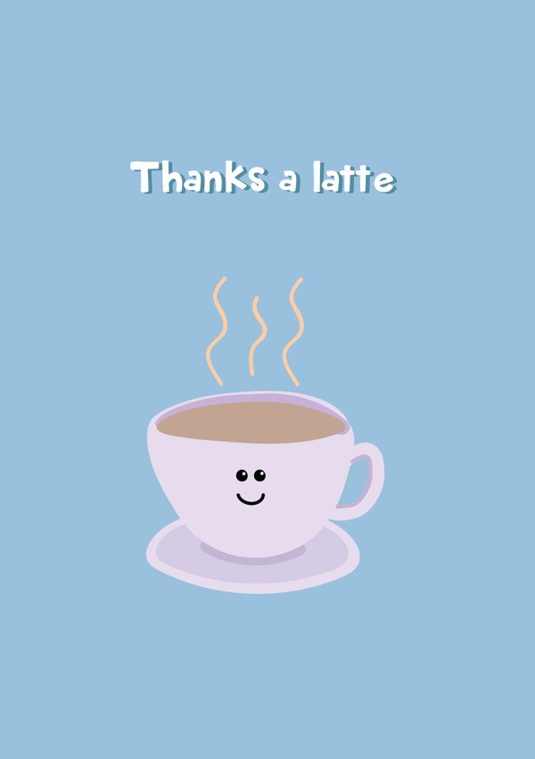 Thanks A Latte - Cute Thank You Card