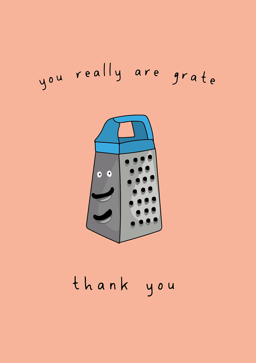 You Are Really Grate - Thank You