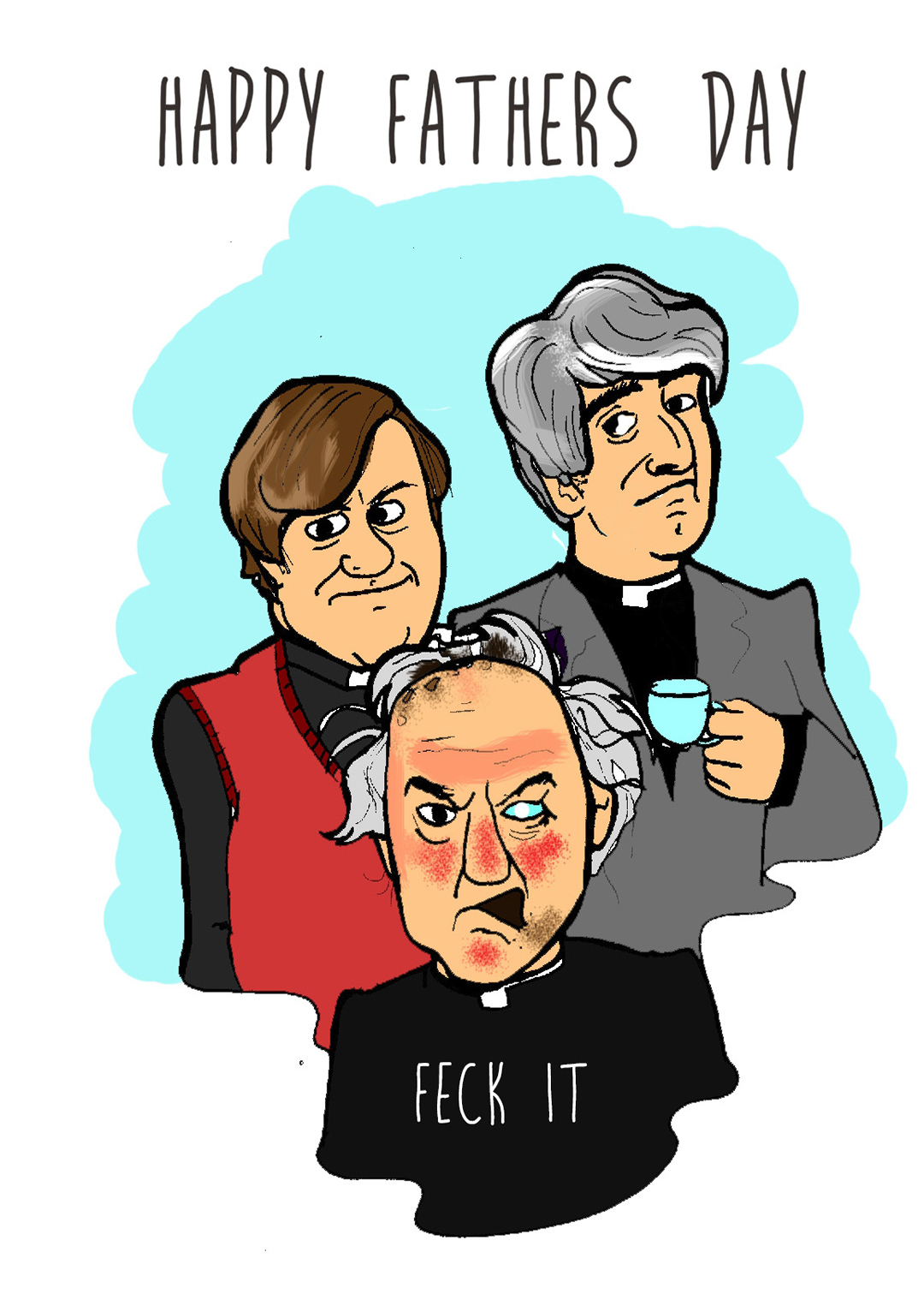 Happy Father's Day - Father Ted