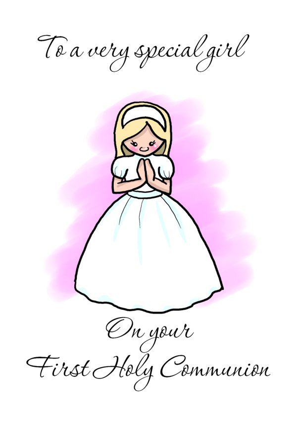 To A Very Special Blonde Girl On Your First Holy Communion